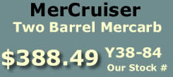 Y38-84 two barrel MerCarb for MerCruiser TKS I4