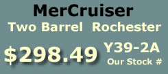 Y39-2A two barrel Rochester for MerCruiser I4/V6