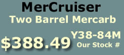 Y38-84M two barrel MerCarb for MerCruiser