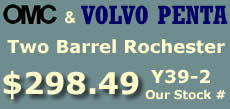 Y39-2 two barrel Rochester 17059053 or 17086064 for OMC I4/V6/3.0L and Volvo Penta I4/3.0L